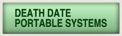 Death Date Portable Systems