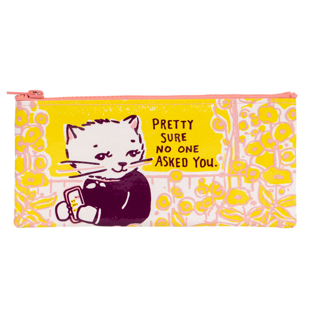 Blue Q Pencil Case: No One Asked You