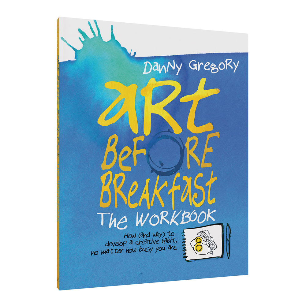 Art Before Breakfast: The Workbook