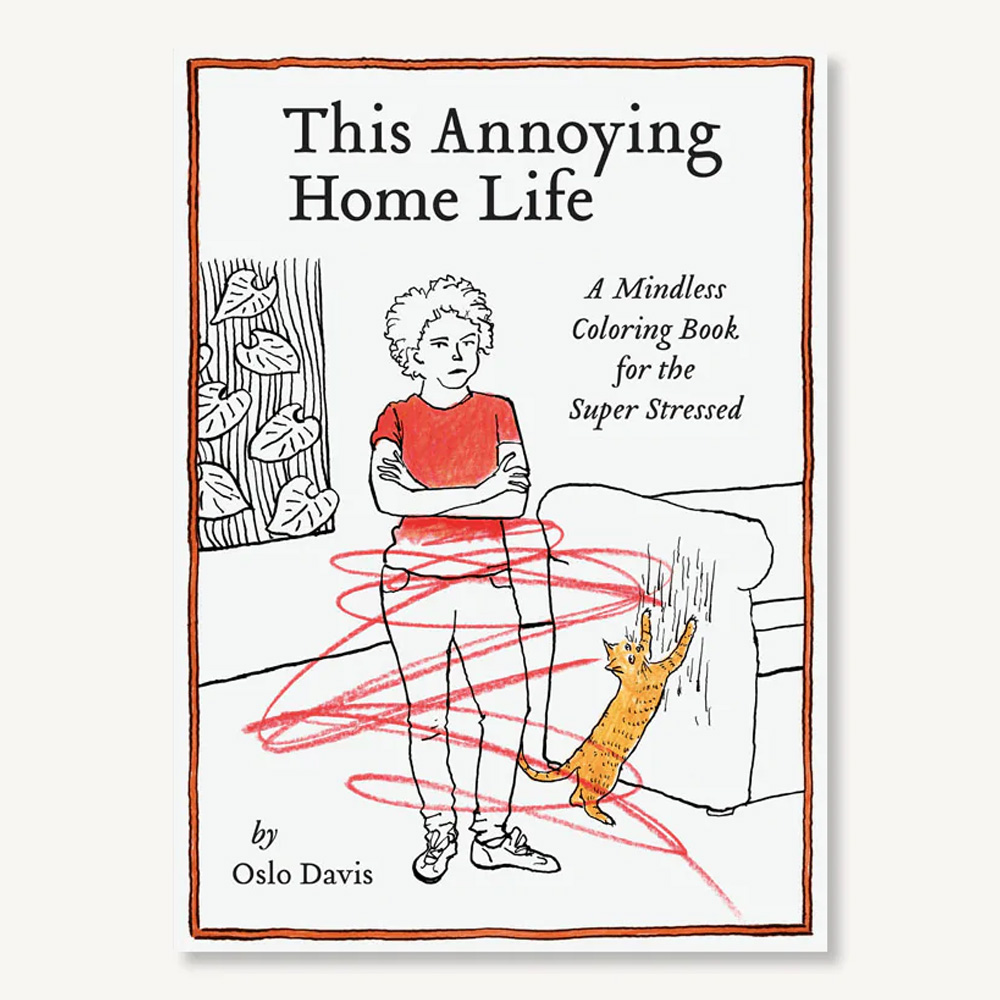This Annoying Home Life Coloring Book