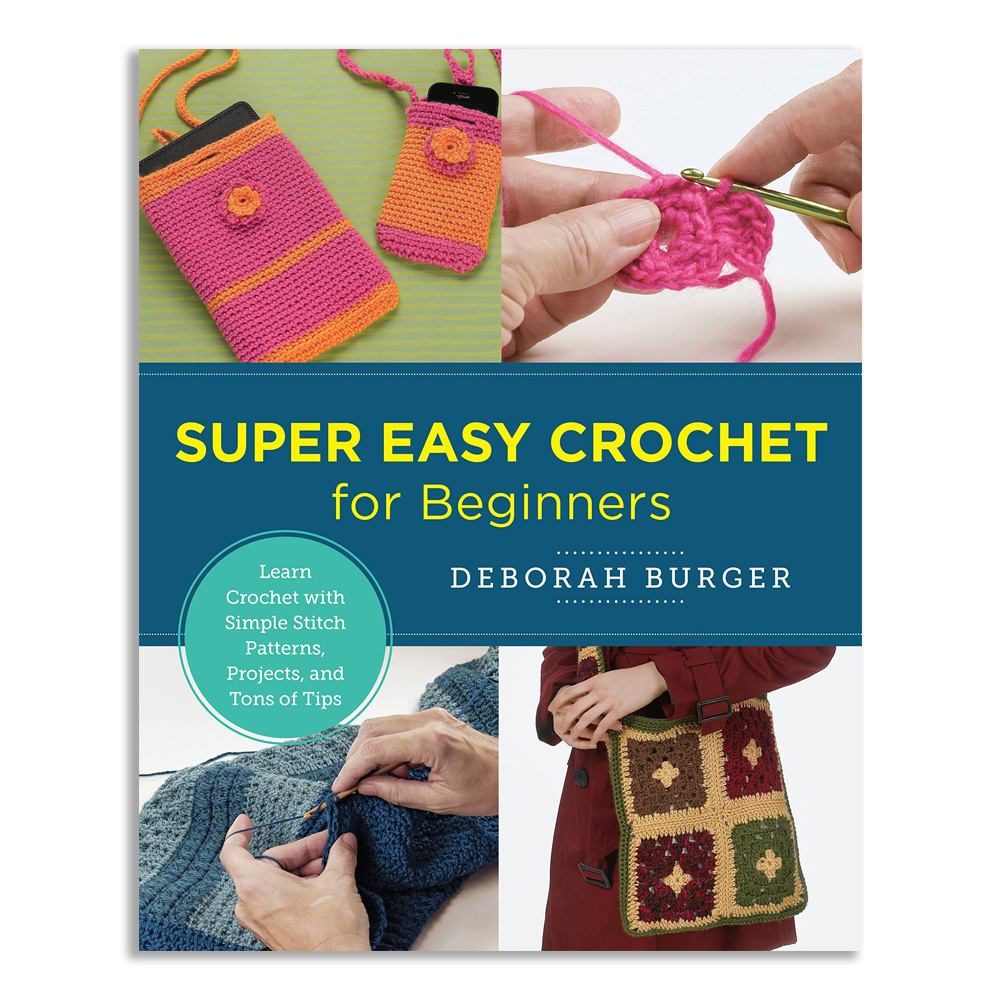 Super Easy Crochet for Beginners